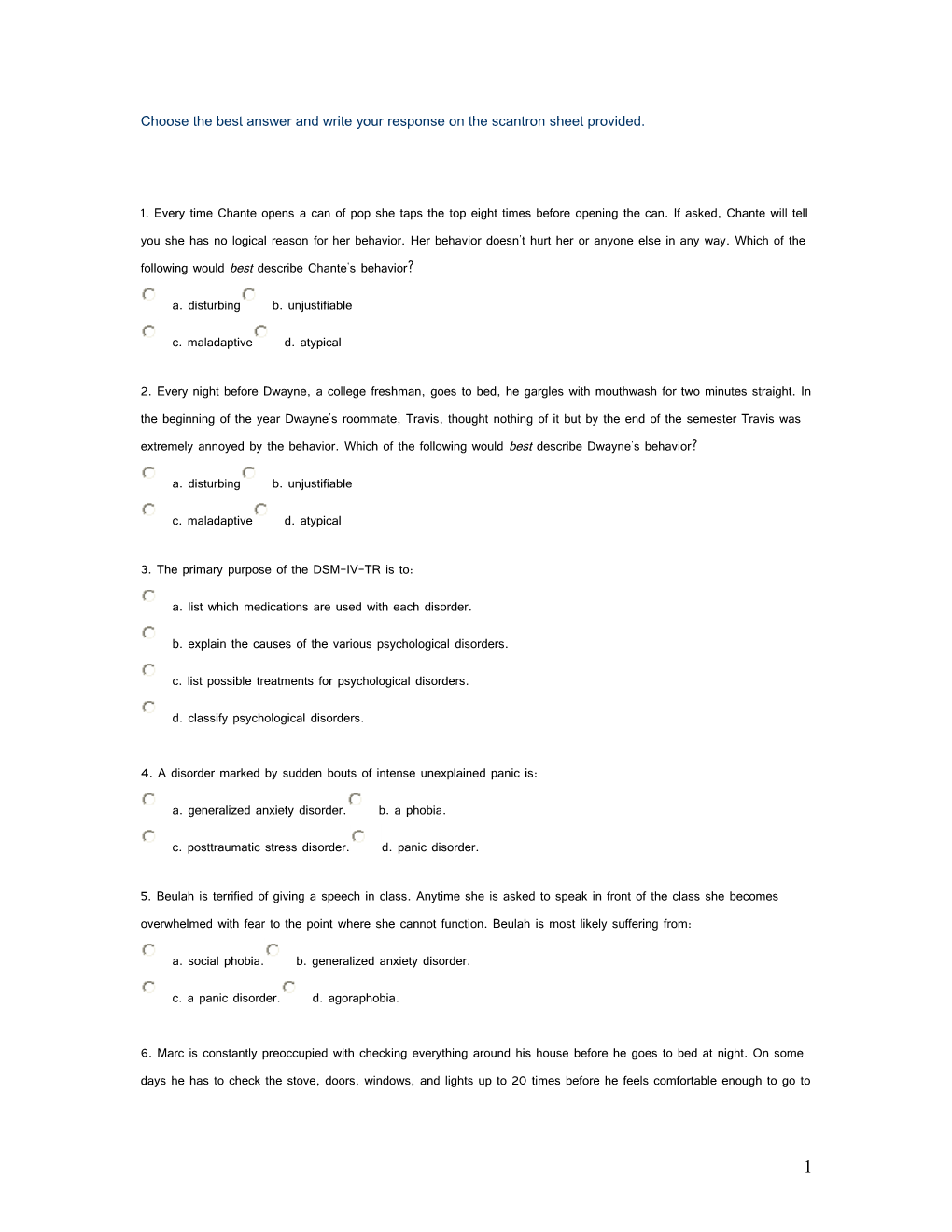 Choose the Best Answer and Write Your Response on the Scantron Sheet Provided