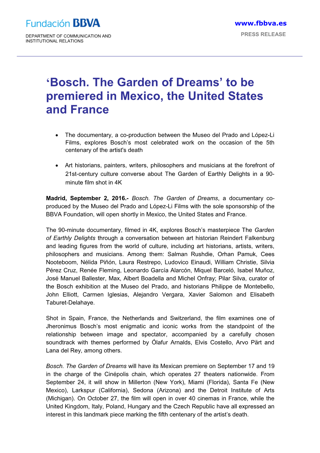 Bosch. the Garden of Dreams to Be Premiered in Mexico, the United States and France