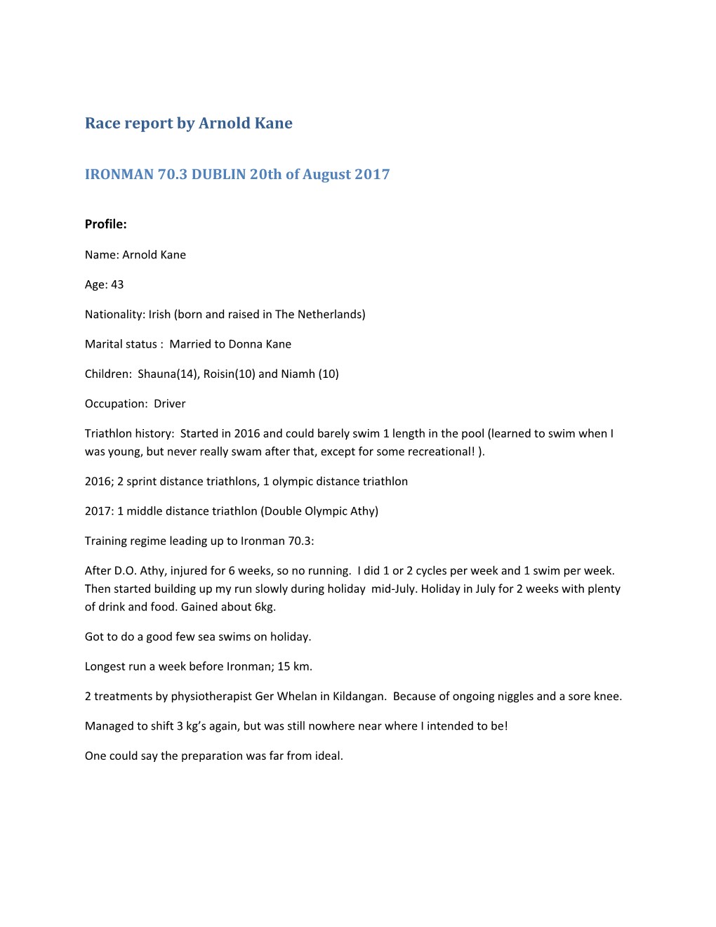 Race Report by Arnold Kane