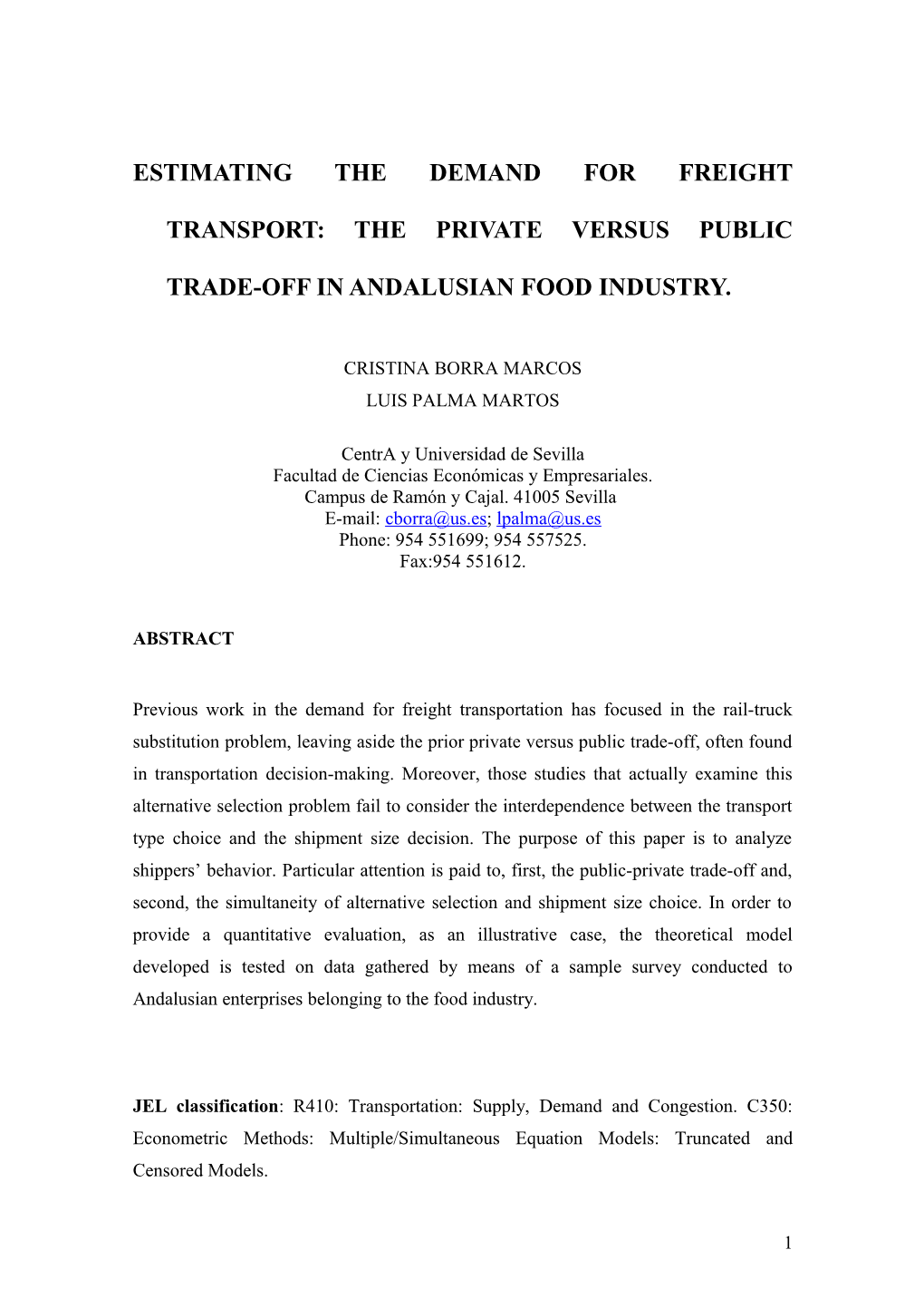 Estimating the Demand for Freight Transport: the Private Versus Public Trade-Off in Andalusian
