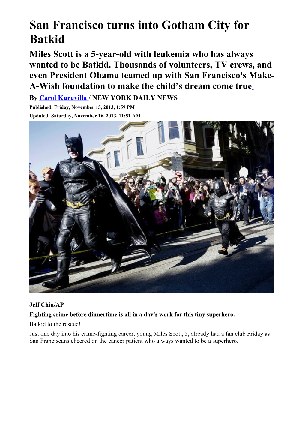 San Francisco Turns Into Gotham City for Batkid