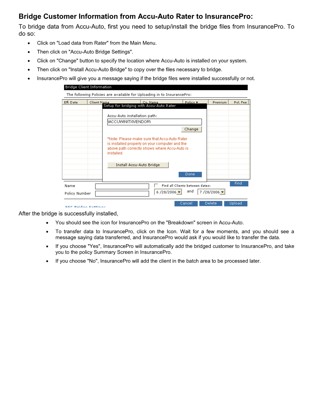 Bridge Customer Information from Accu-Auto Rater to Insurancepro