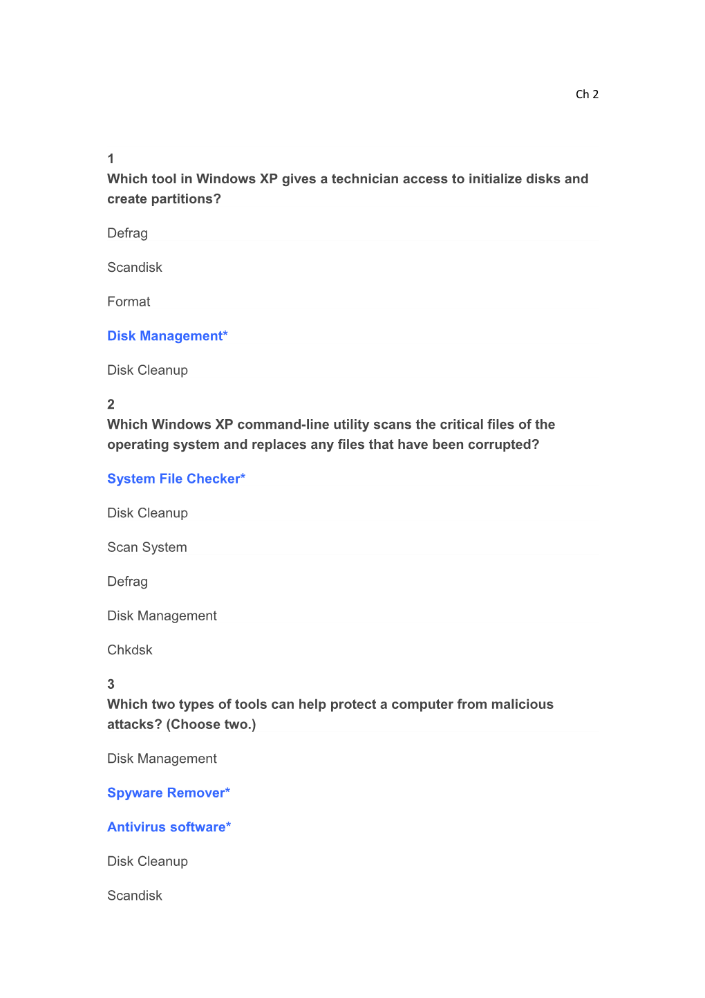 1 Which Tool in Windows XP Gives a Technician Access to Initialize Disks and Create Partitions?