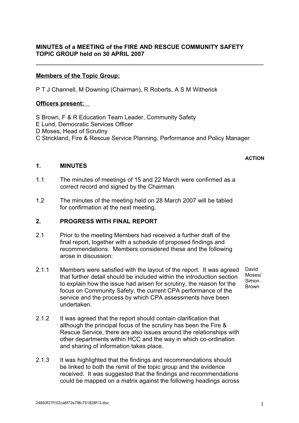 MINUTES of a MEETING of the FIRE and RESCUE COMMUNITY SAFETY TOPIC GROUP Held on 30 APRIL2007