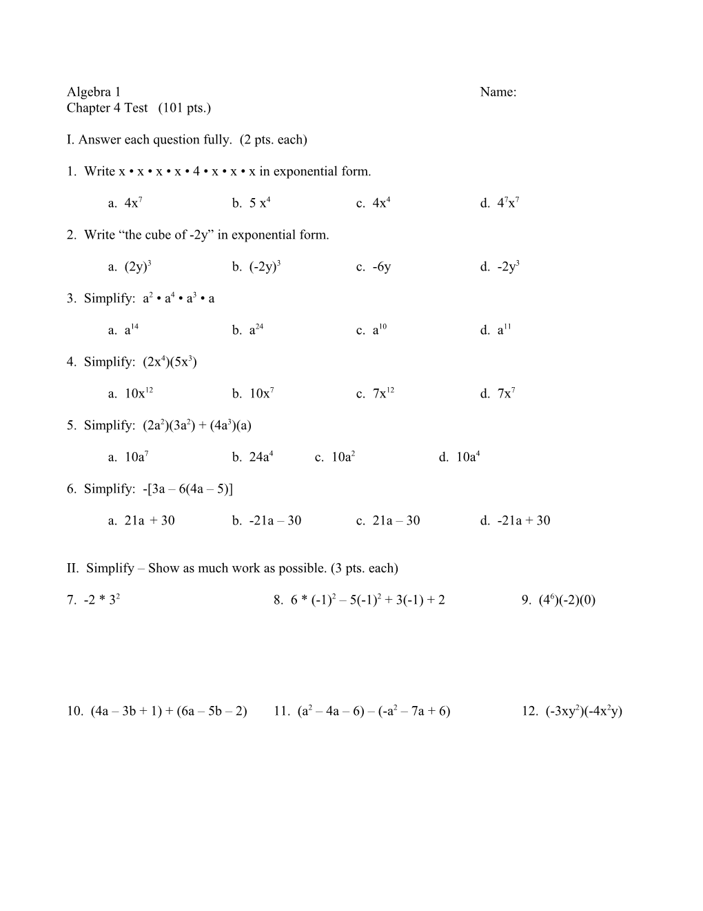 I. Answer Each Question Fully. (2 Pts. Each)