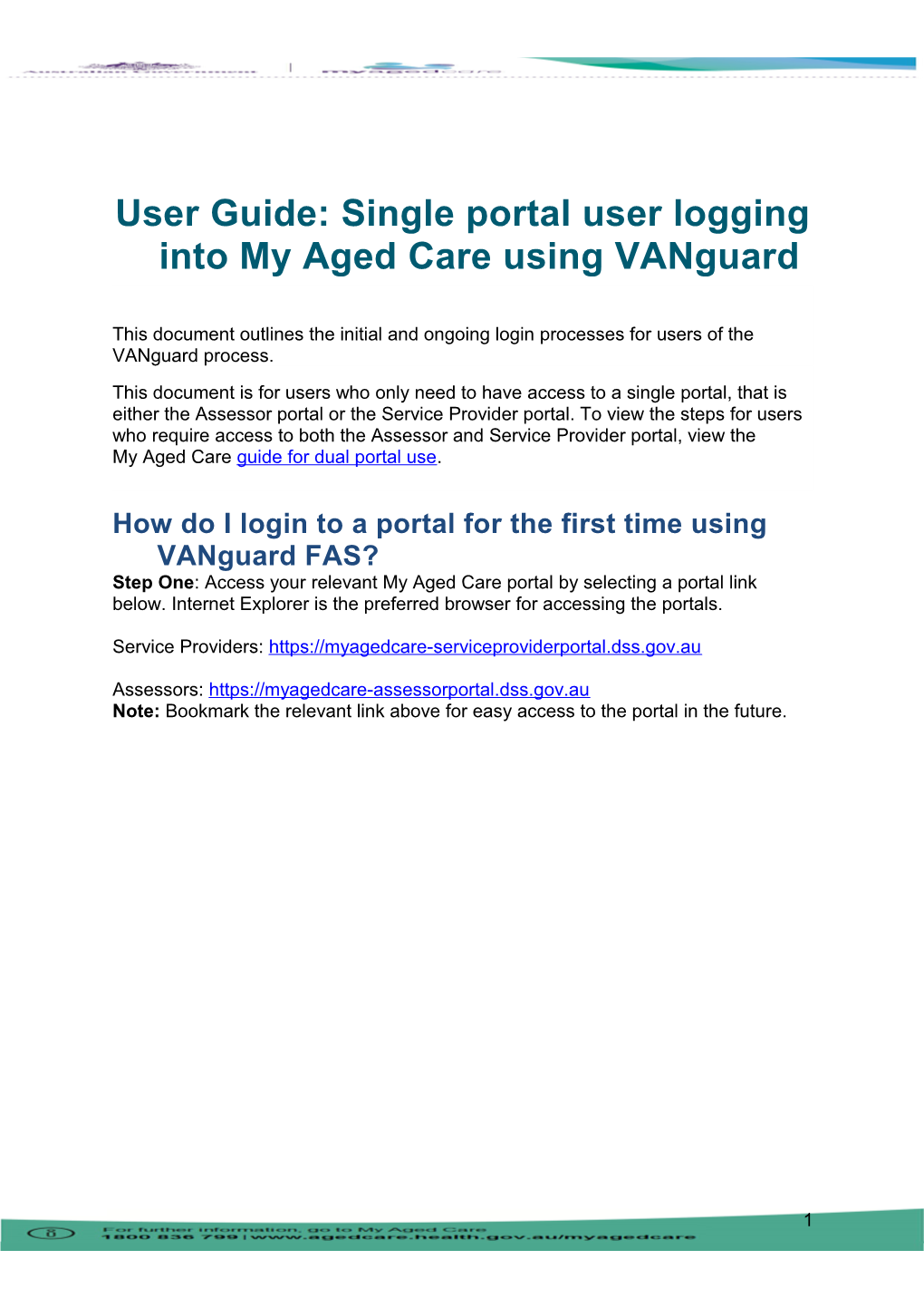 User Guide: Single Portal User Logging Into My Aged Care Using Vanguard