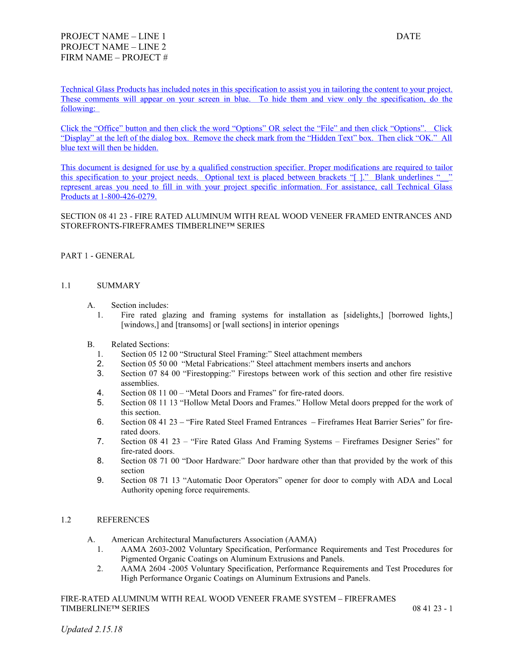 Technical Glass Products Has Included Notes in This Specification to Assist You in Tailoring