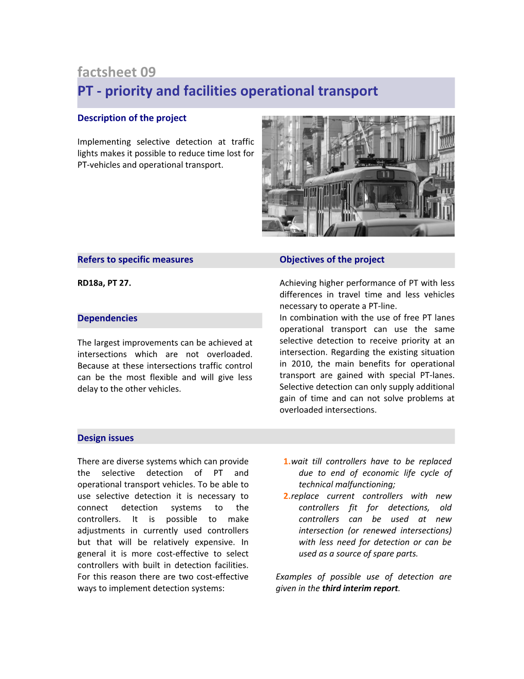 PT-Priority and Facilities Operational Transport
