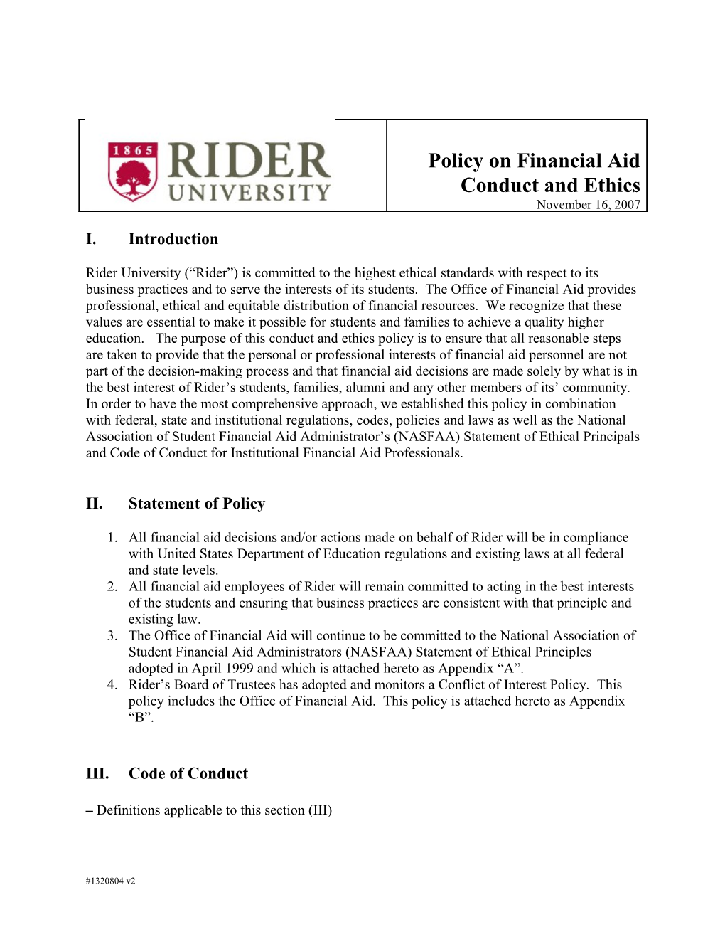 Rideruniversity ( Rider ) Is Committed to the Highest Ethical Standards with Respect To