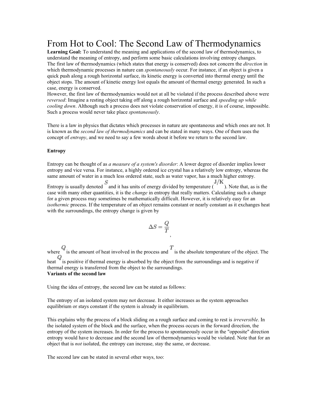 From Hot to Cool: the Second Law of Thermodynamics Learning Goal: to Understand the Meaning