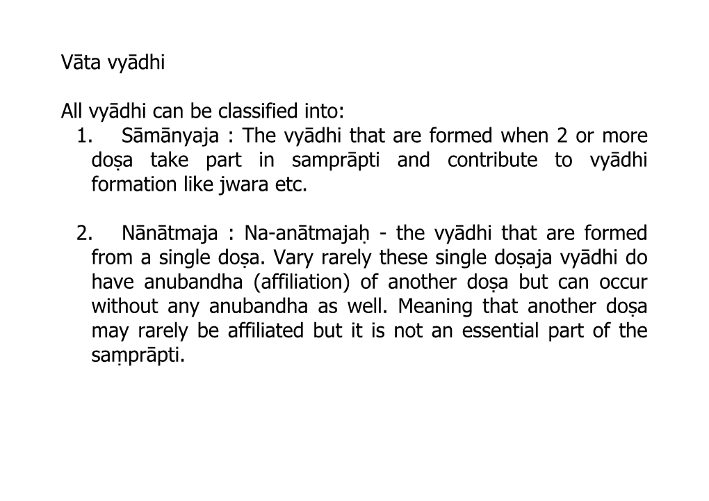 All Vyādhi Can Be Classified Into