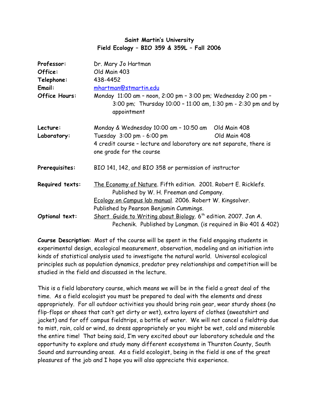 Bio 110L Spring 2006 Environmental Science Laboratory Schedule - (Subject to Change)