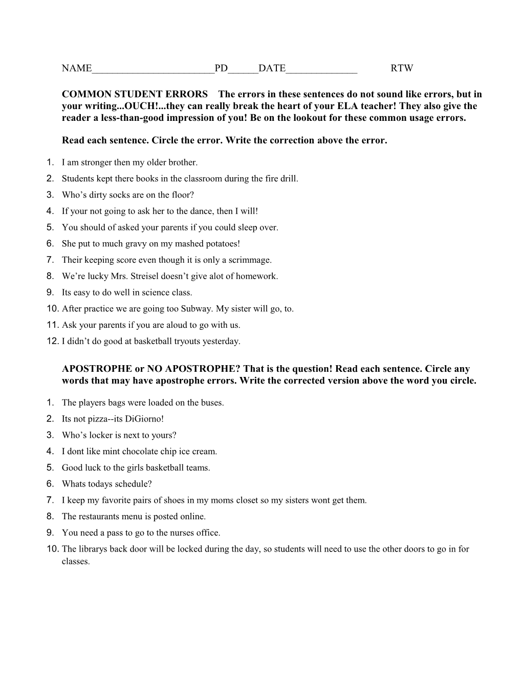 Read Each Sentence. Circle the Error. Write the Correction Above the Error