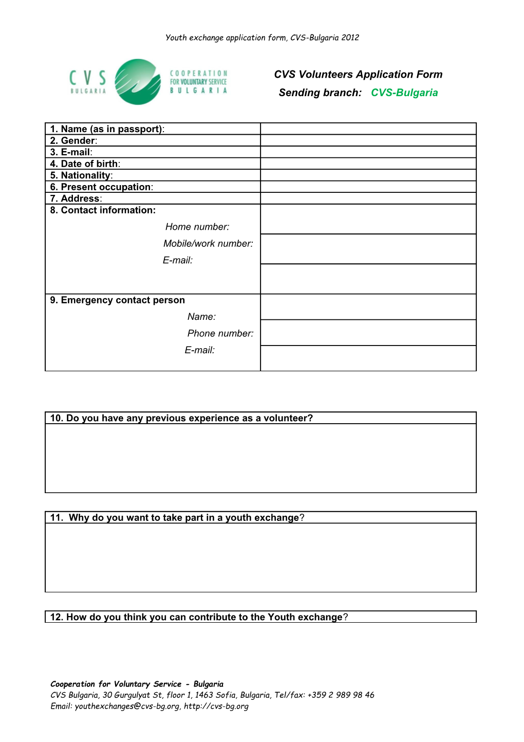 CVS Volunteers Application Form Sending Branch : CVS-BG