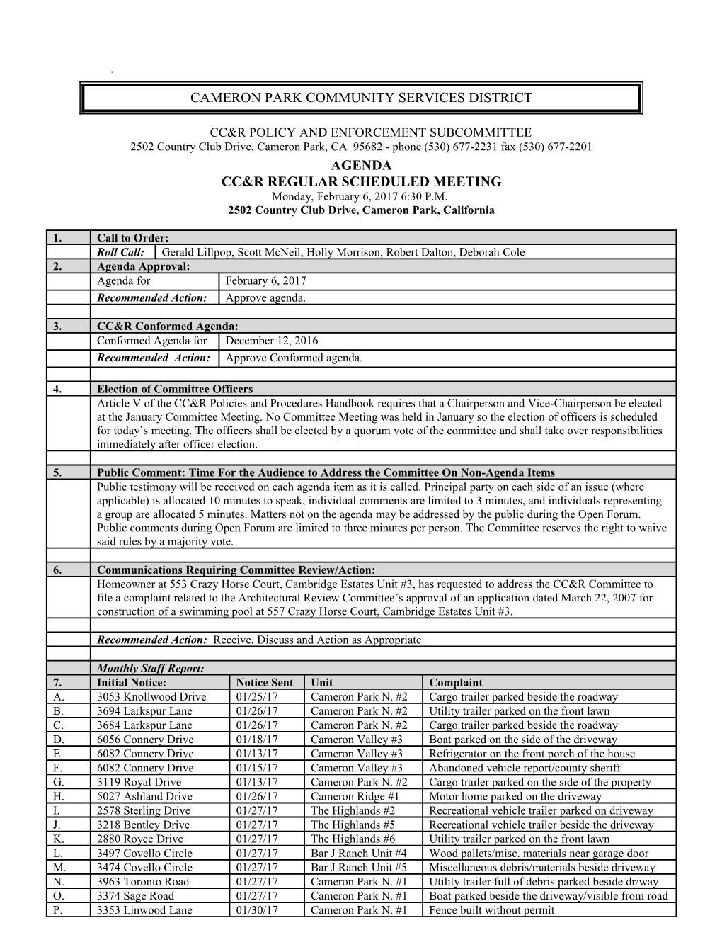 Cc&R Policy and Enforcement Subcommittee