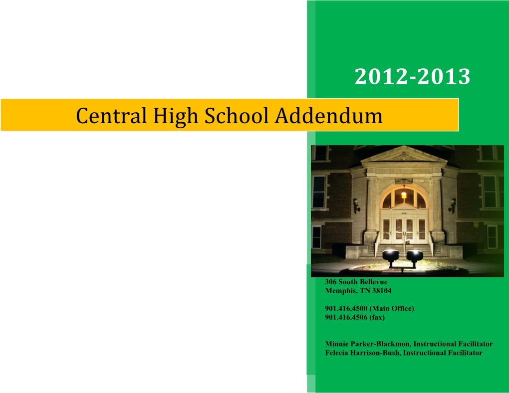 In Order to Improve Student Achievement, Central High School Will Offer Assistance to Students