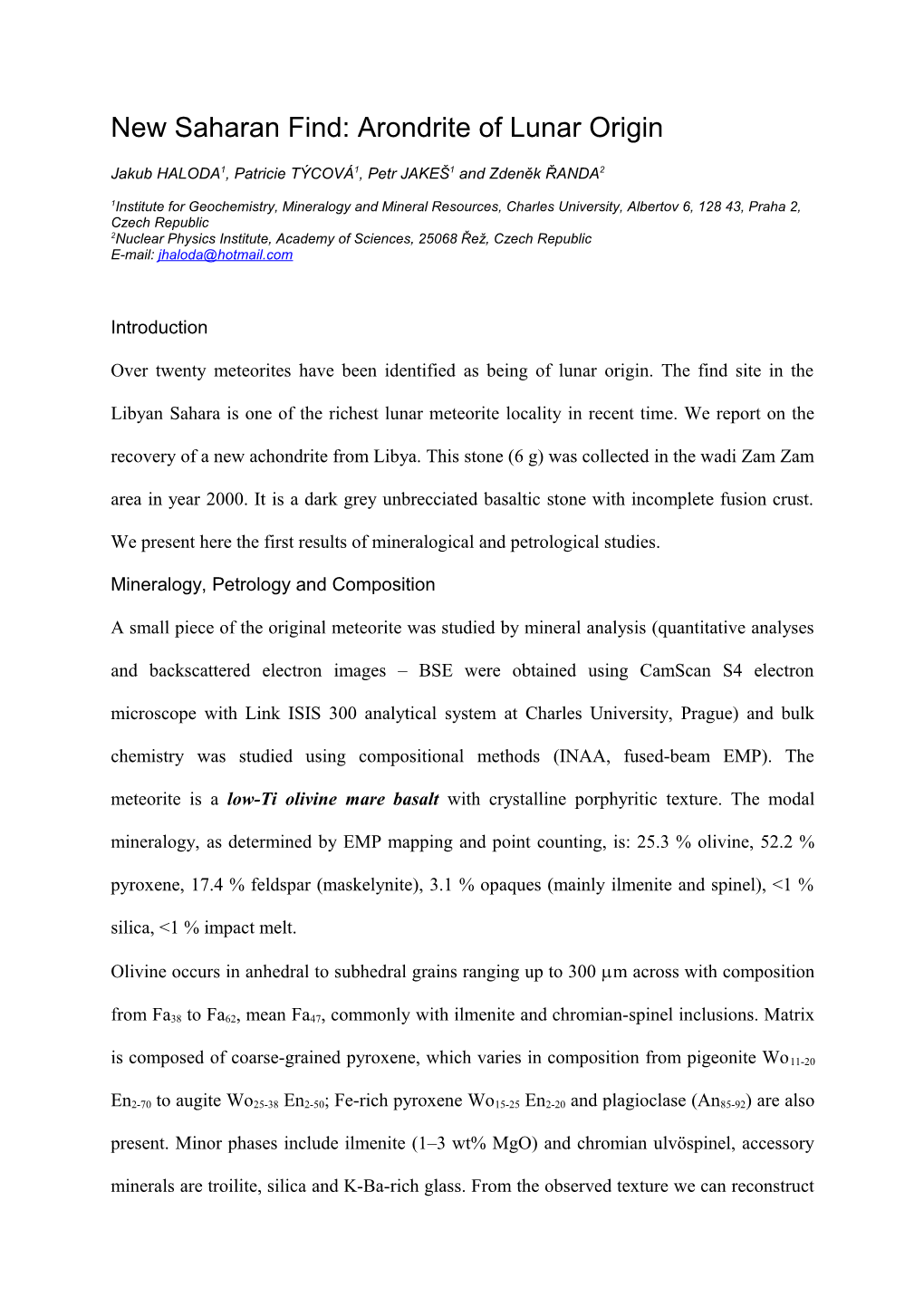 New Saharan Find: Preliminary Examinations and Results