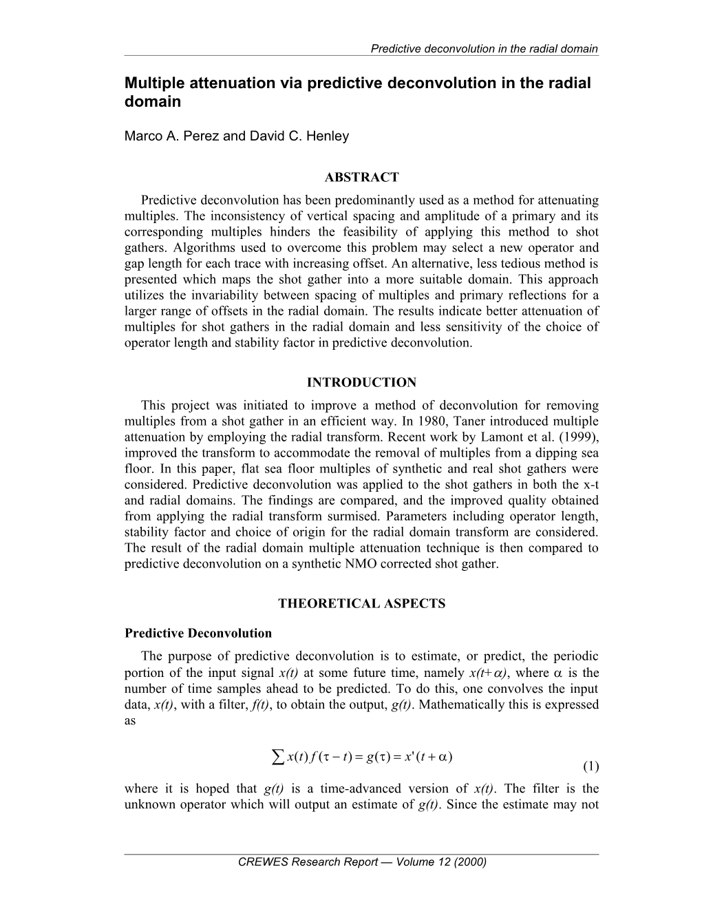 Multiple Attenuation Via Predictive Deconvolution in the Radial Domain