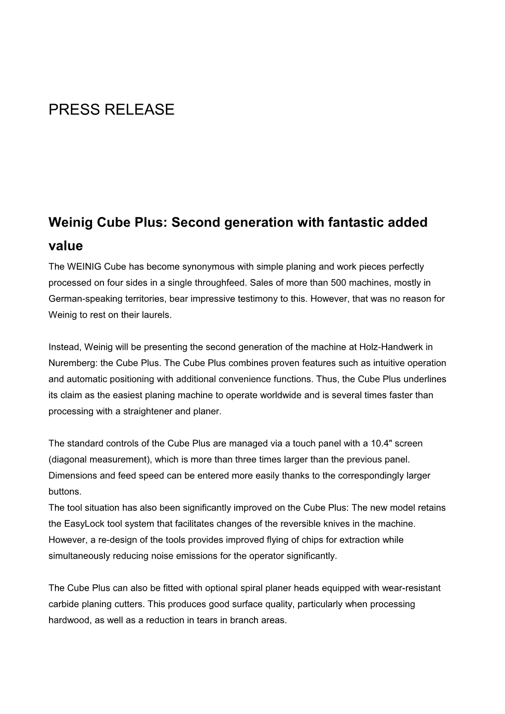 Weinig Cube Plus: Second Generation with Fantastic Added Value