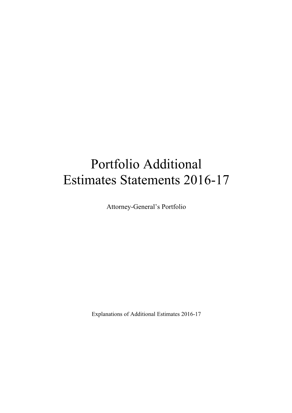 Portfolio Additional Estimates Statements 2016-17: Attorney-General S Portfolio