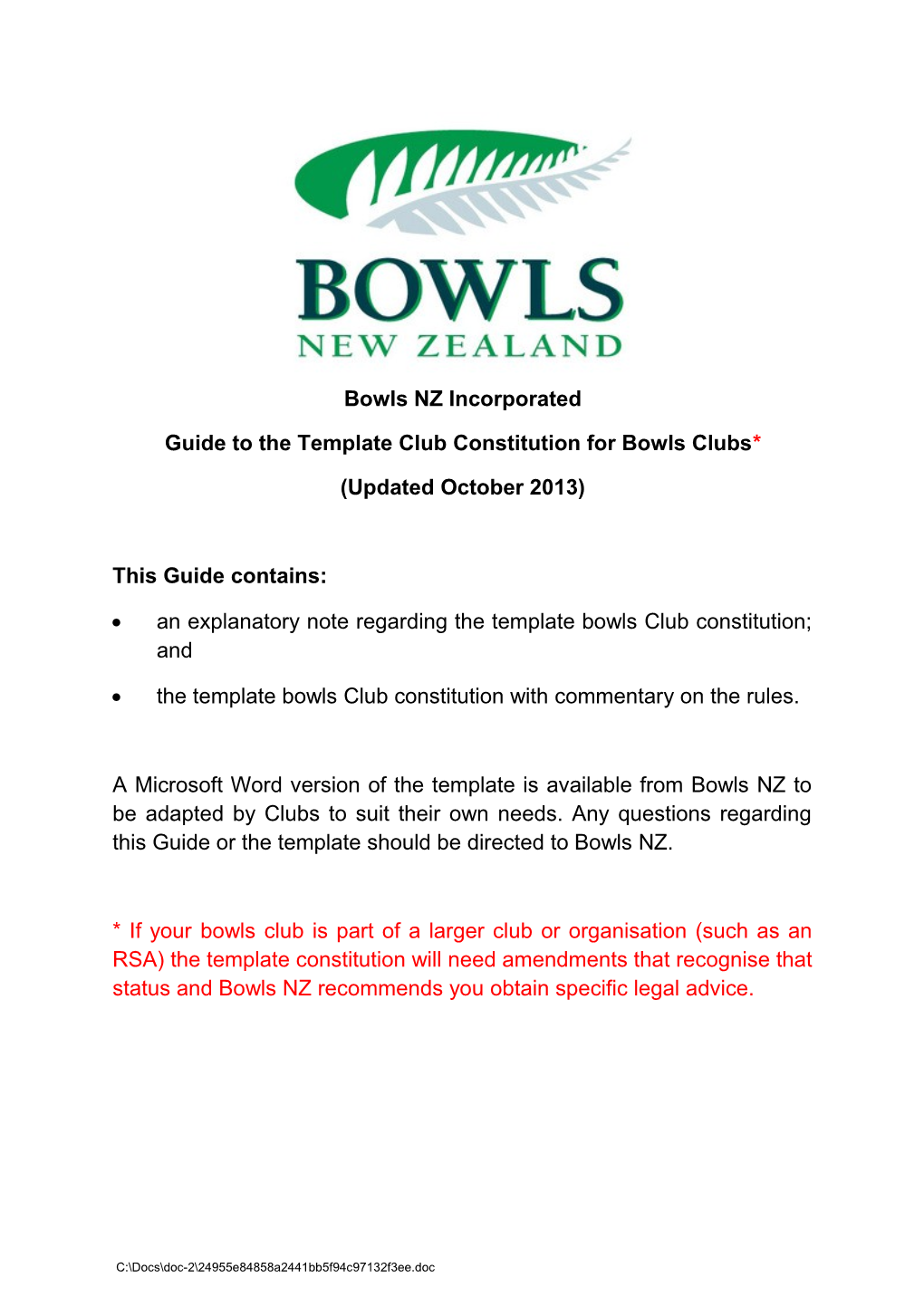 Guide to the Template Club Constitutionfor Bowls Clubs*