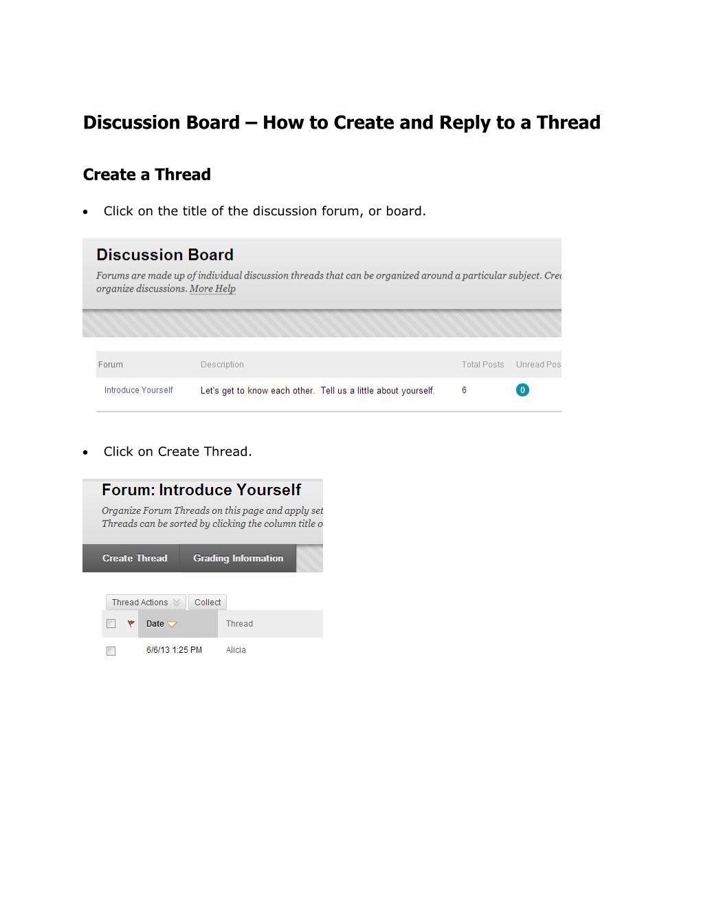Discussion Board How to Create and Reply to a Thread
