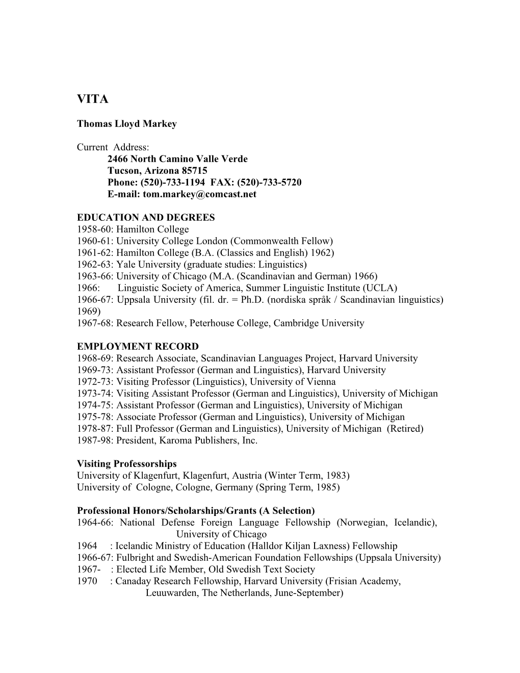 Academic Vita: Thomas L. Markey