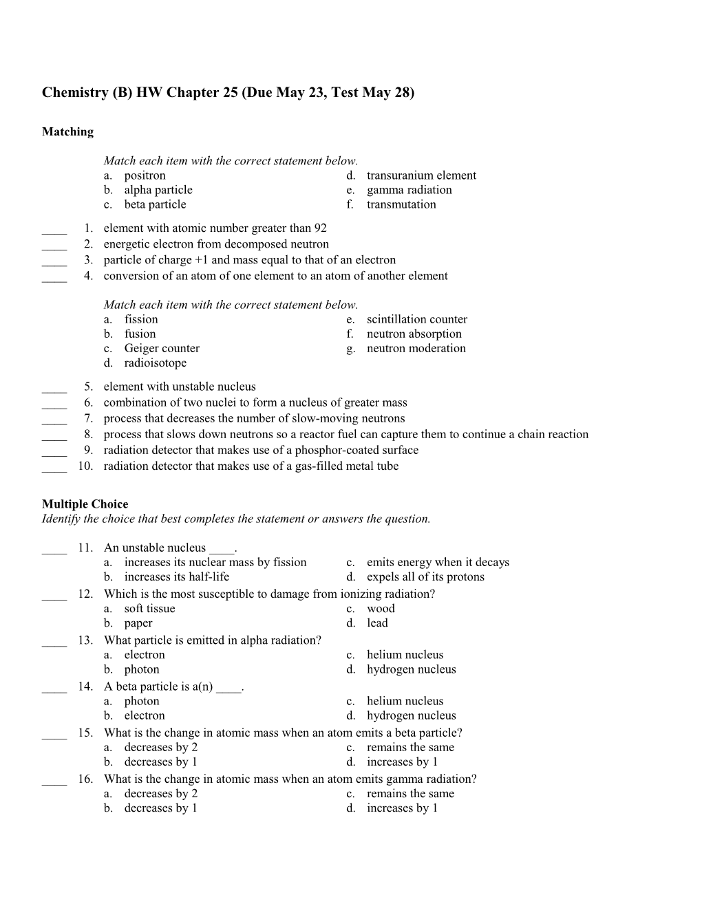 Chemistry (B) HW Chapter 25 (Due May 23, Test May 28)