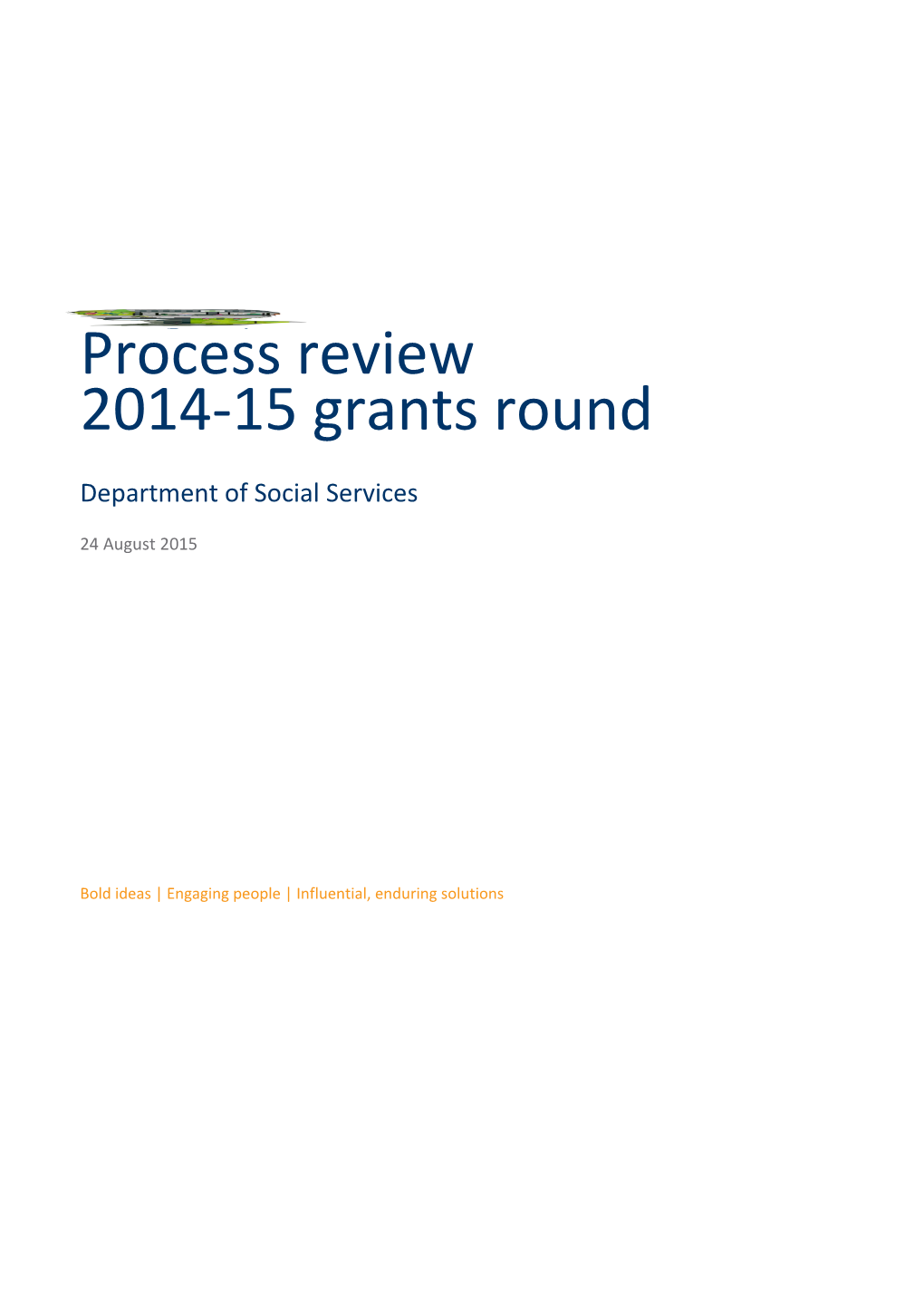 Process Review 2014-15 Grants Round