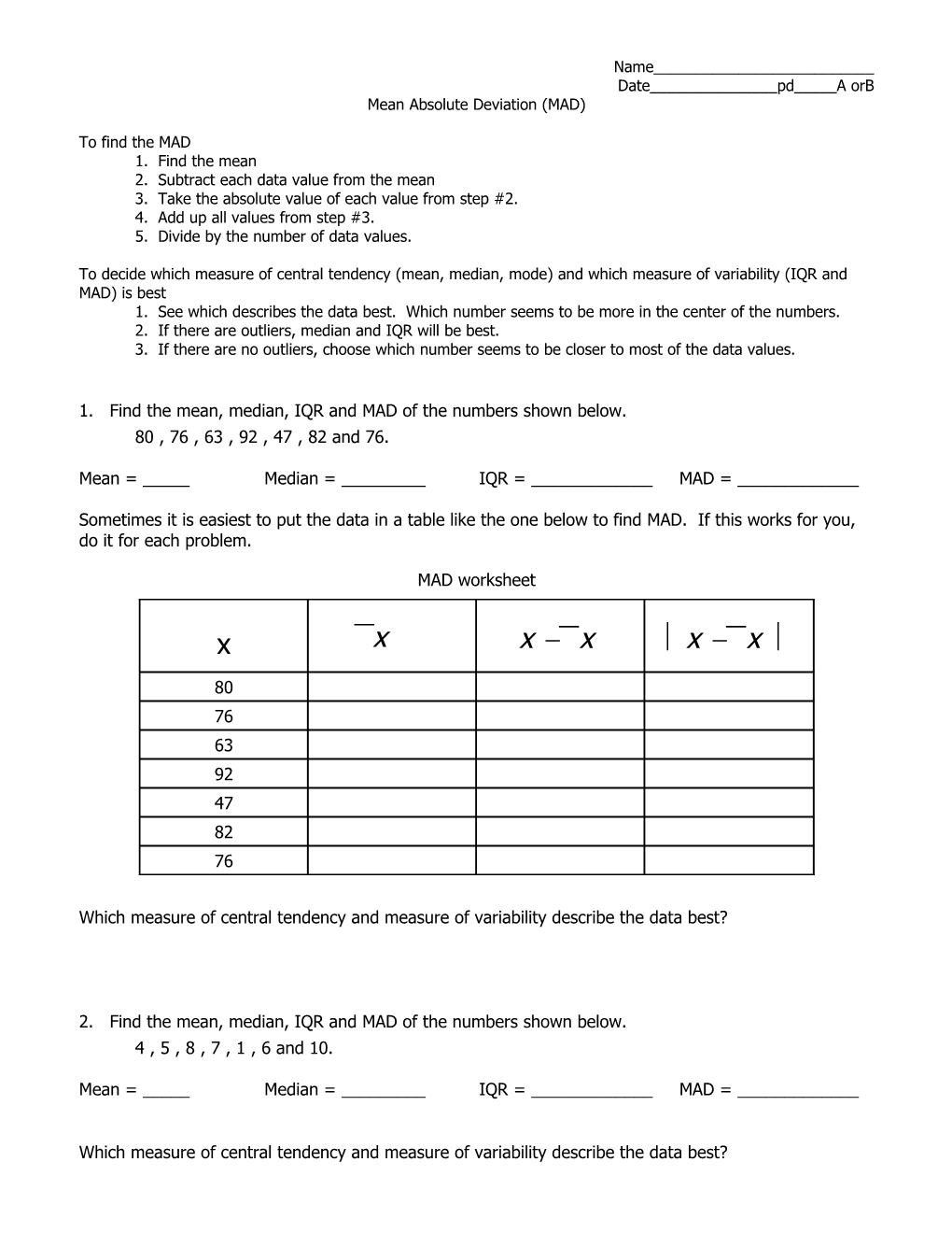 More Work on the Mean Absolute Deviation (MAD)