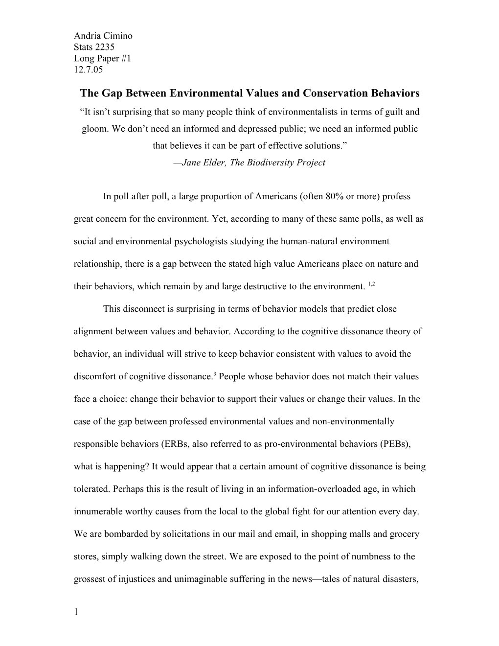 The Gap Between Environmental Values and Conservation Behaviors