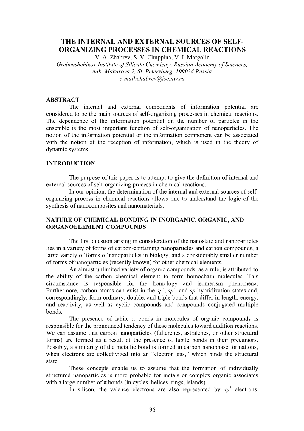 The Internal and External Sources of Self-Organizing Processes in Chemical Reactions