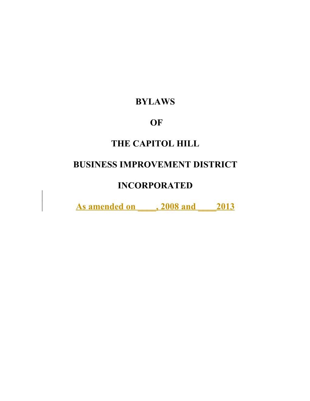 Bylaws of the Capitol Hill Business Improvement District Incorporated