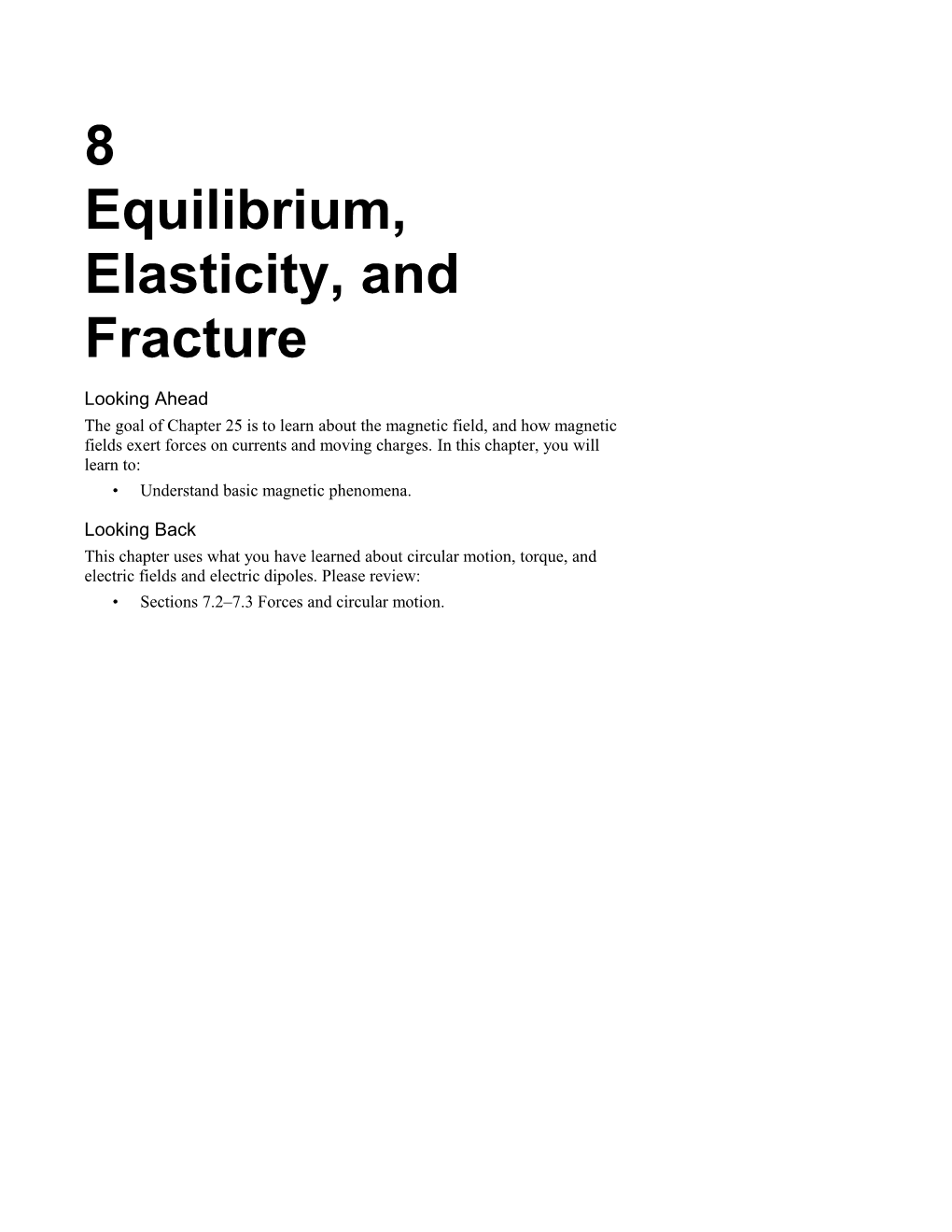 Equilibrium, Elasticity, and Fracture