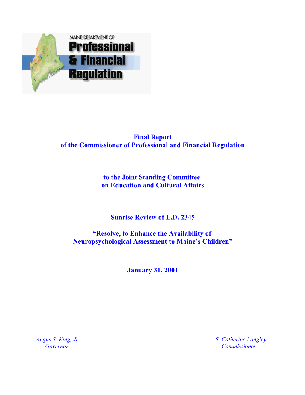 Of the Commissioner of Professional and Financial Regulation