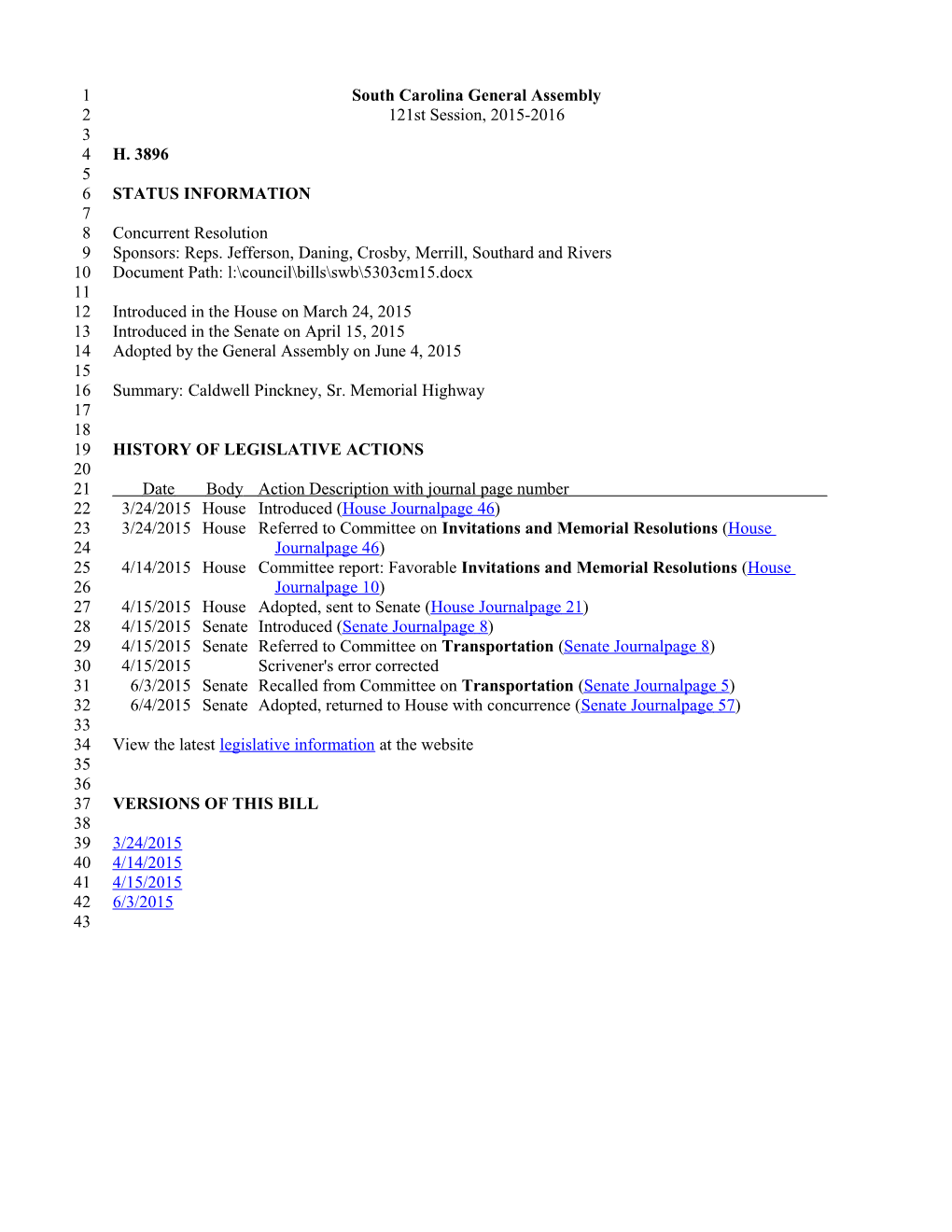 2015-2016 Bill 3896: Caldwell Pinckney, Sr. Memorial Highway - South Carolina Legislature Online