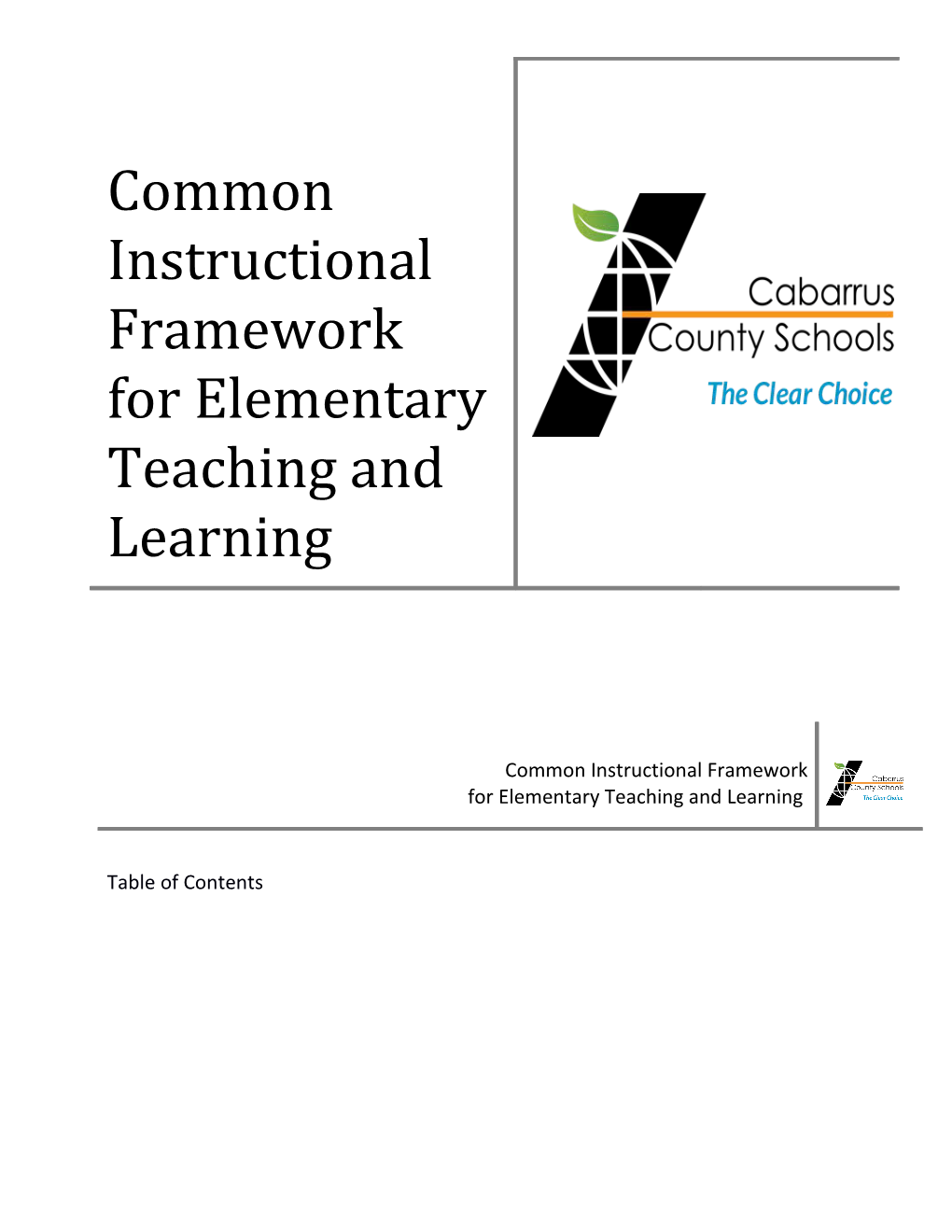 Common Instructional Framework for Elementary Teaching and Learning