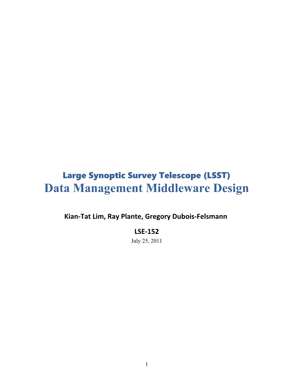 LSST Data Management Middleware Design LSE-152 07/25/2011