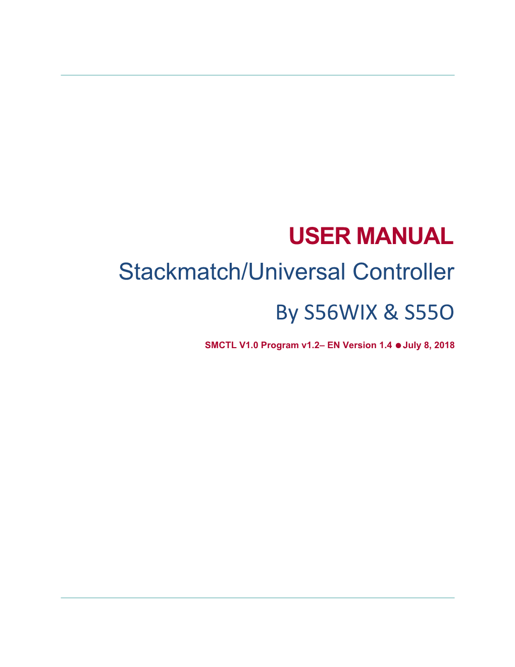 Stackmatch/Universal Controller