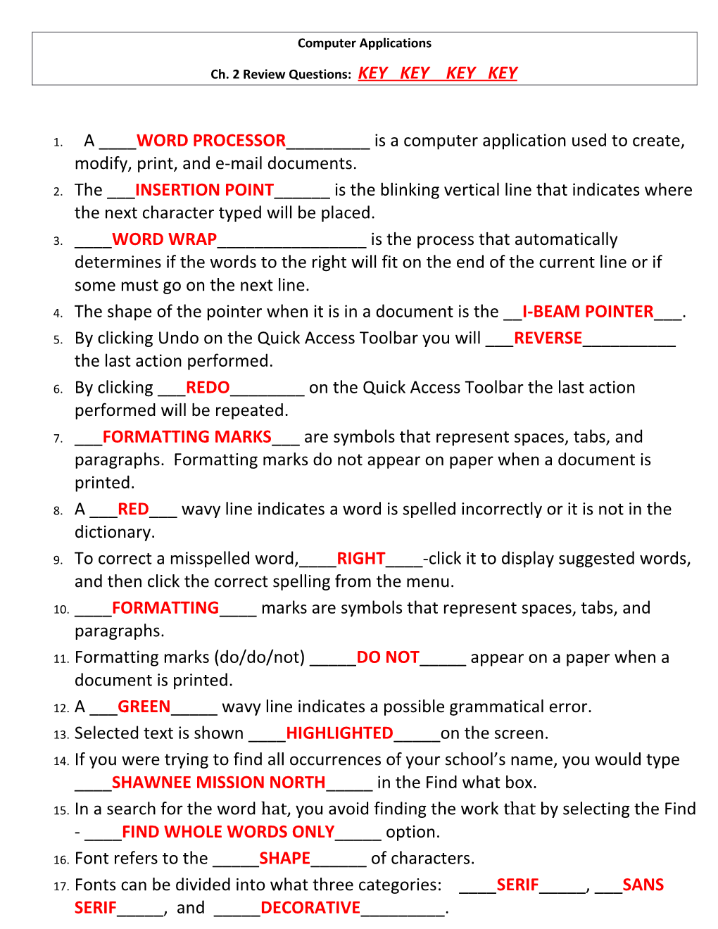 Ch. 2 Review Questions: KEY KEY KEY KEY