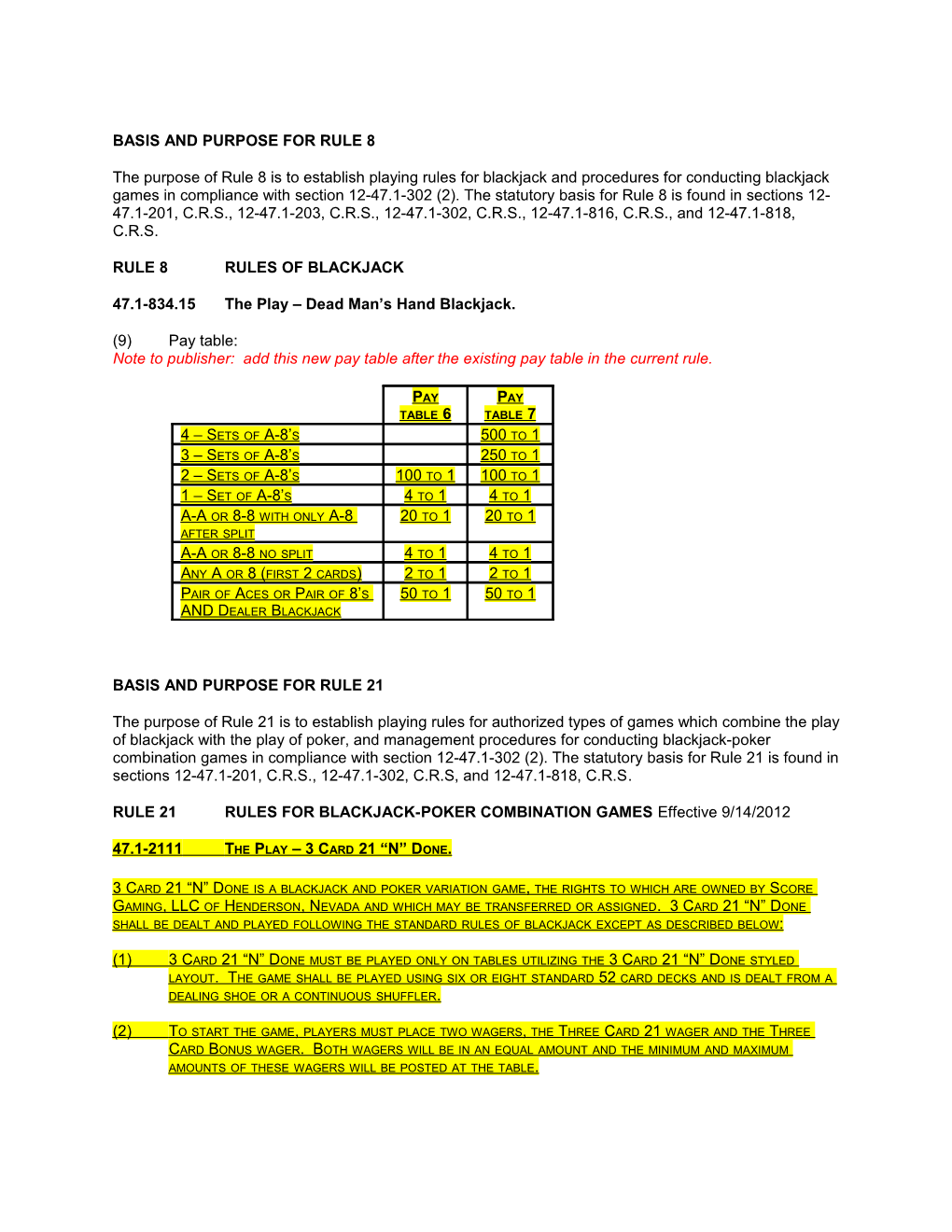 Basis and Purpose for Rule 8