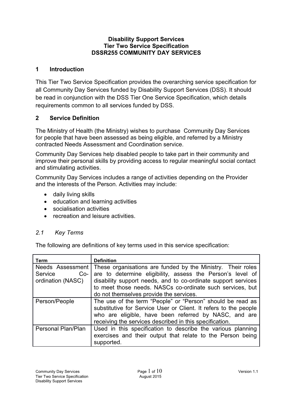 Disability Support Services Tier Two Service Specification: DSSR255 Community Day Services