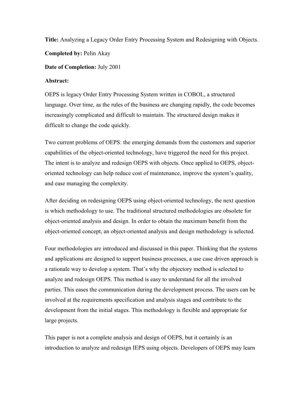 Title: Analyzing a Legacy Order Entry Processing System and Redesigning with Objects