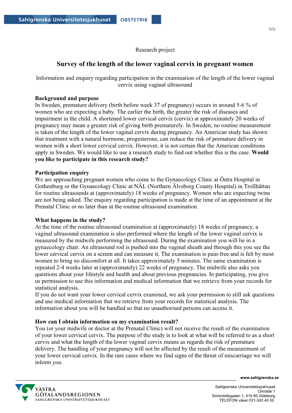 Survey of the Length of the Lower Vaginal Cervix in Pregnant Women