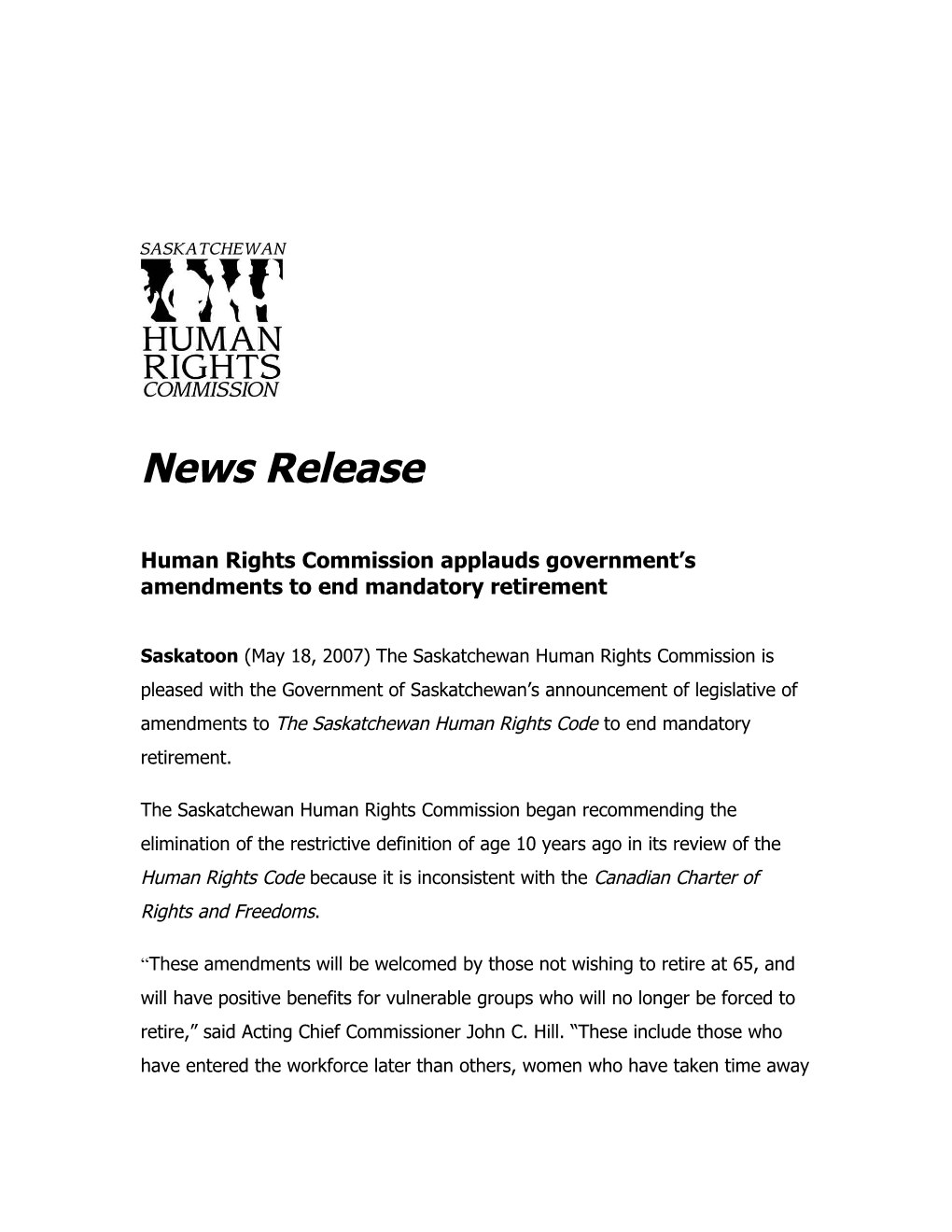 The Saskatchewan Human Rights Commission Is Disappointed by the Decision Reached by The