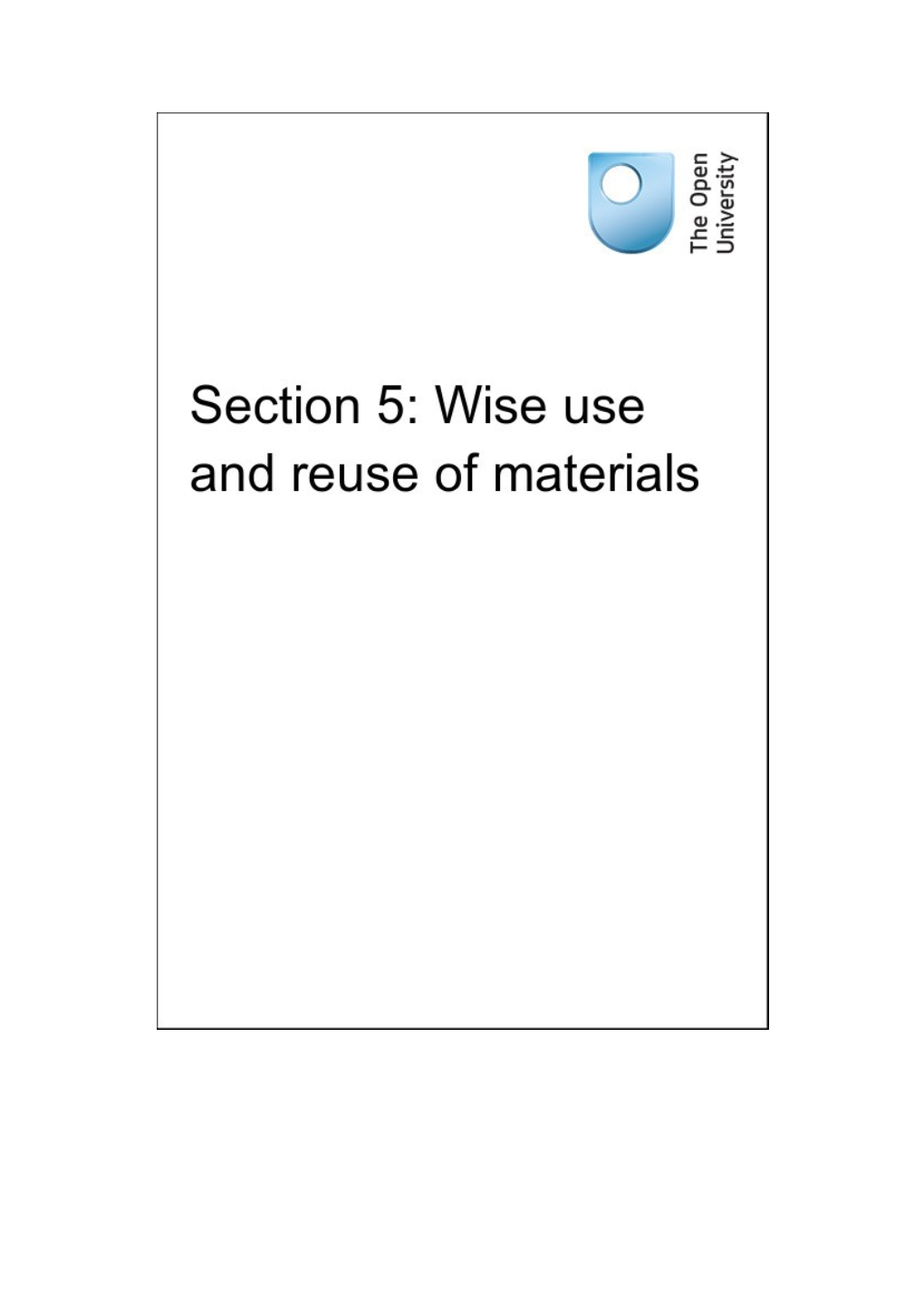 Section 5: Wise Use and Reuse of Materials