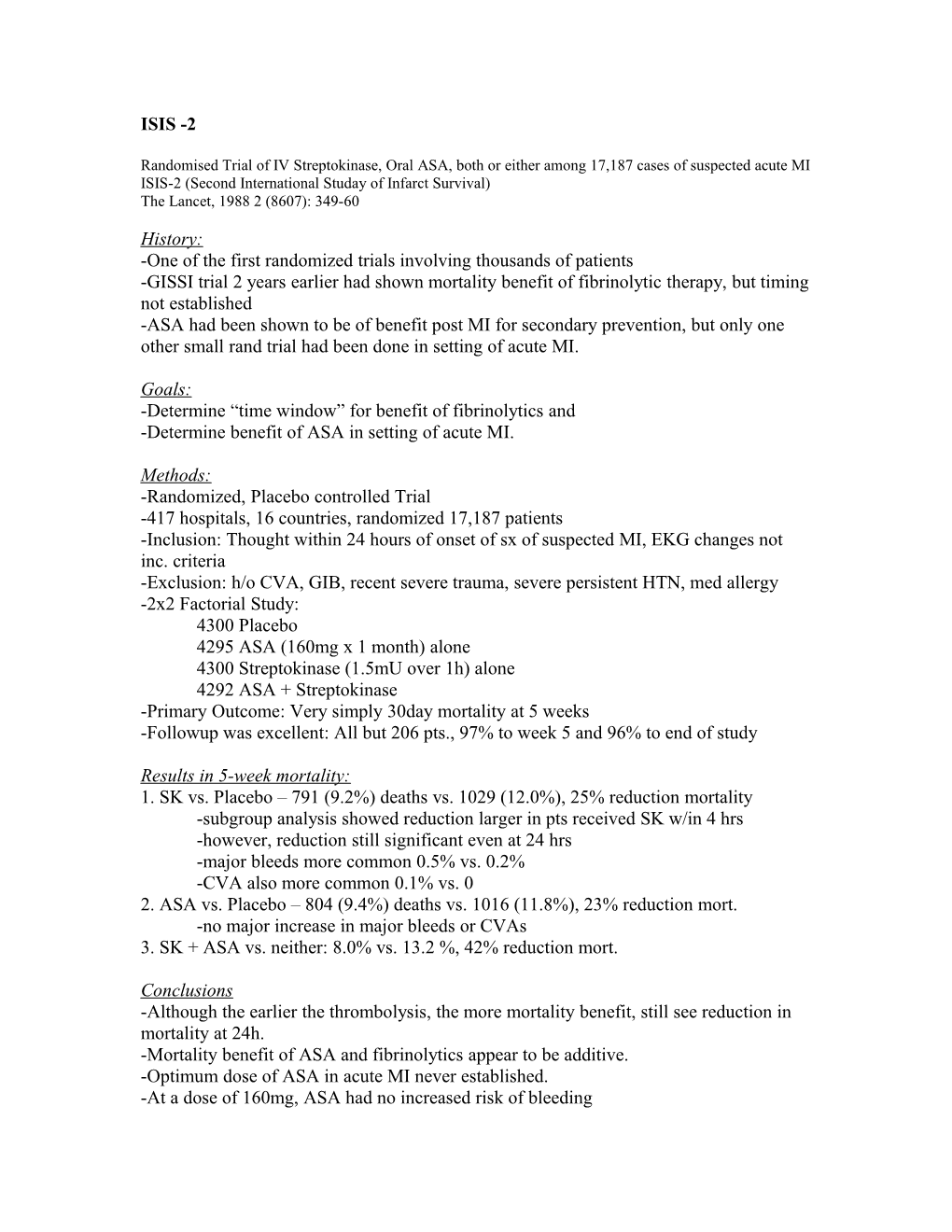 Randomised Trial of IV Streptokinase, Oral ASA, Both Or Either Among 17,187 Cases of Suspected