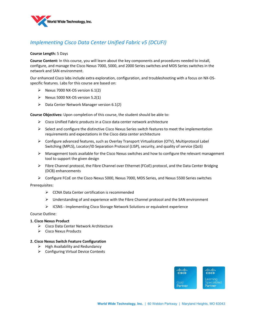 Implementing Cisco Data Center Unified Fabric V5 (DCUFI)