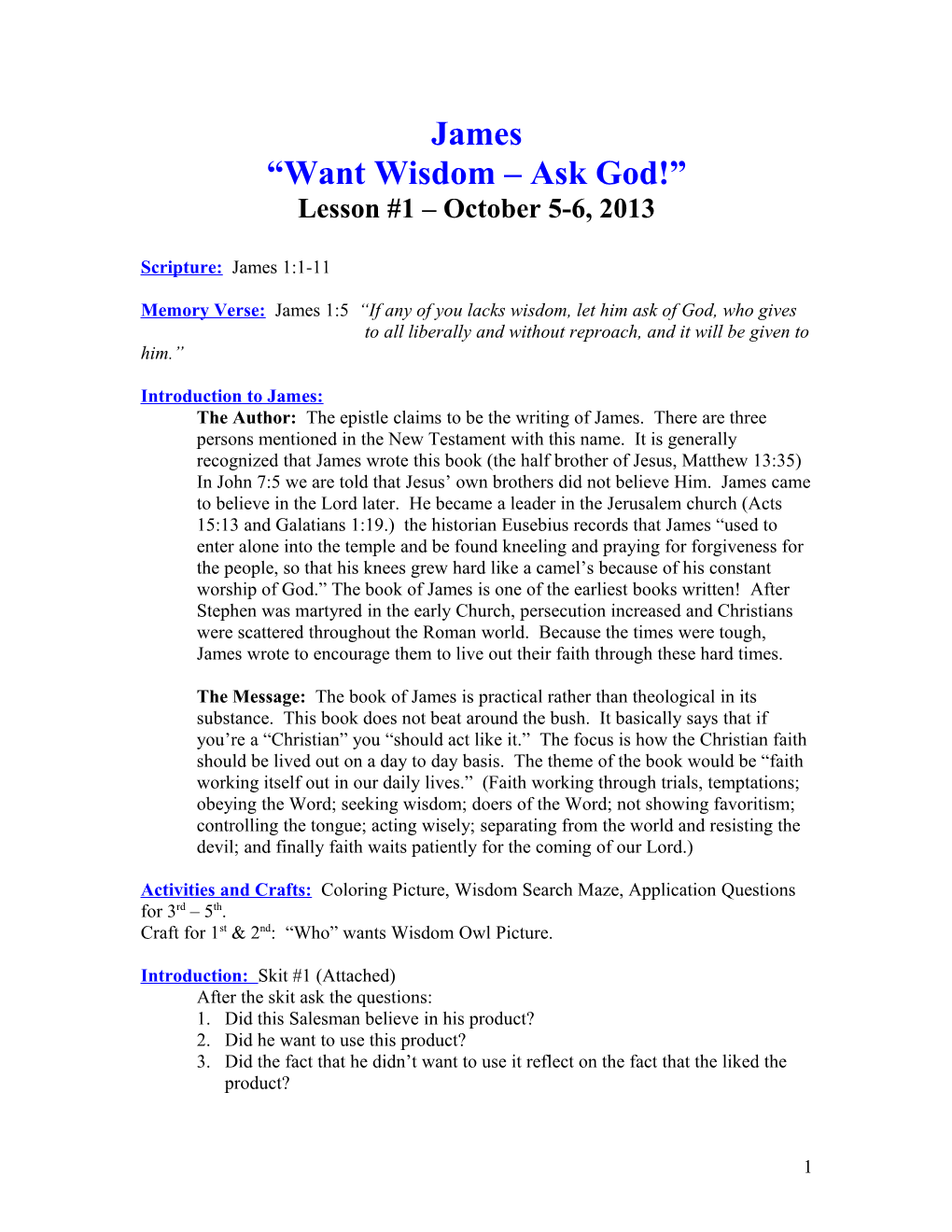 Want Wisdom Ask God!
