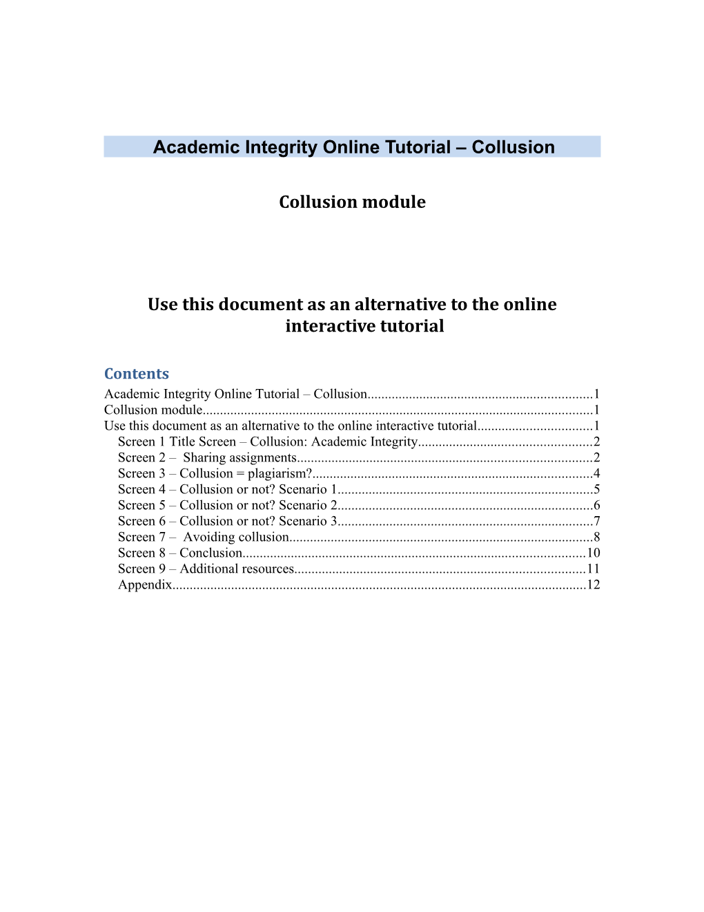 Academic Integrity Tutorial: Collusion Module